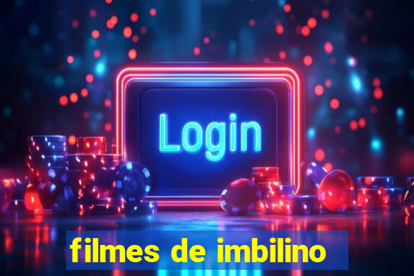 filmes de imbilino